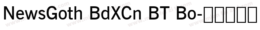 NewsGoth BdXCn BT Bo字体转换